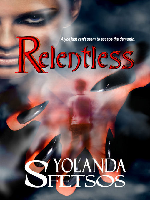 Title details for Relentless by Yolanda Sfetsos - Available